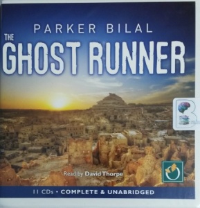 The Ghost Runner - Makana Mystery Book 3 written by Jamal Mahjoub writing as Parker Bilal performed by David Thorpe and  on CD (Unabridged)